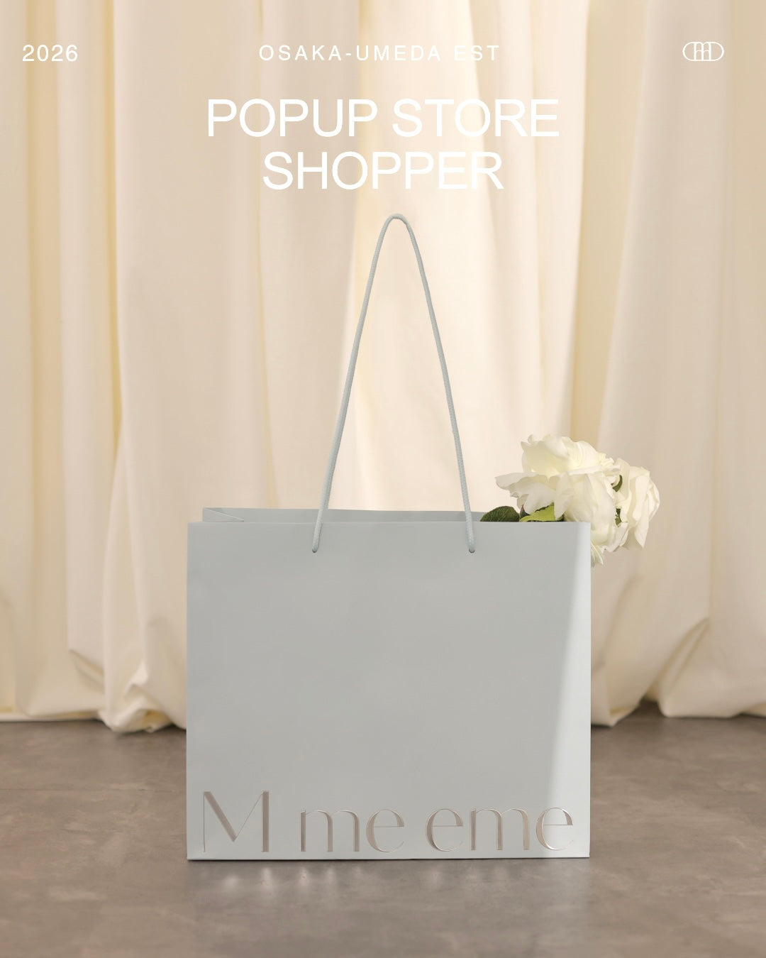 OSAKA POPUP STORE – M me eme